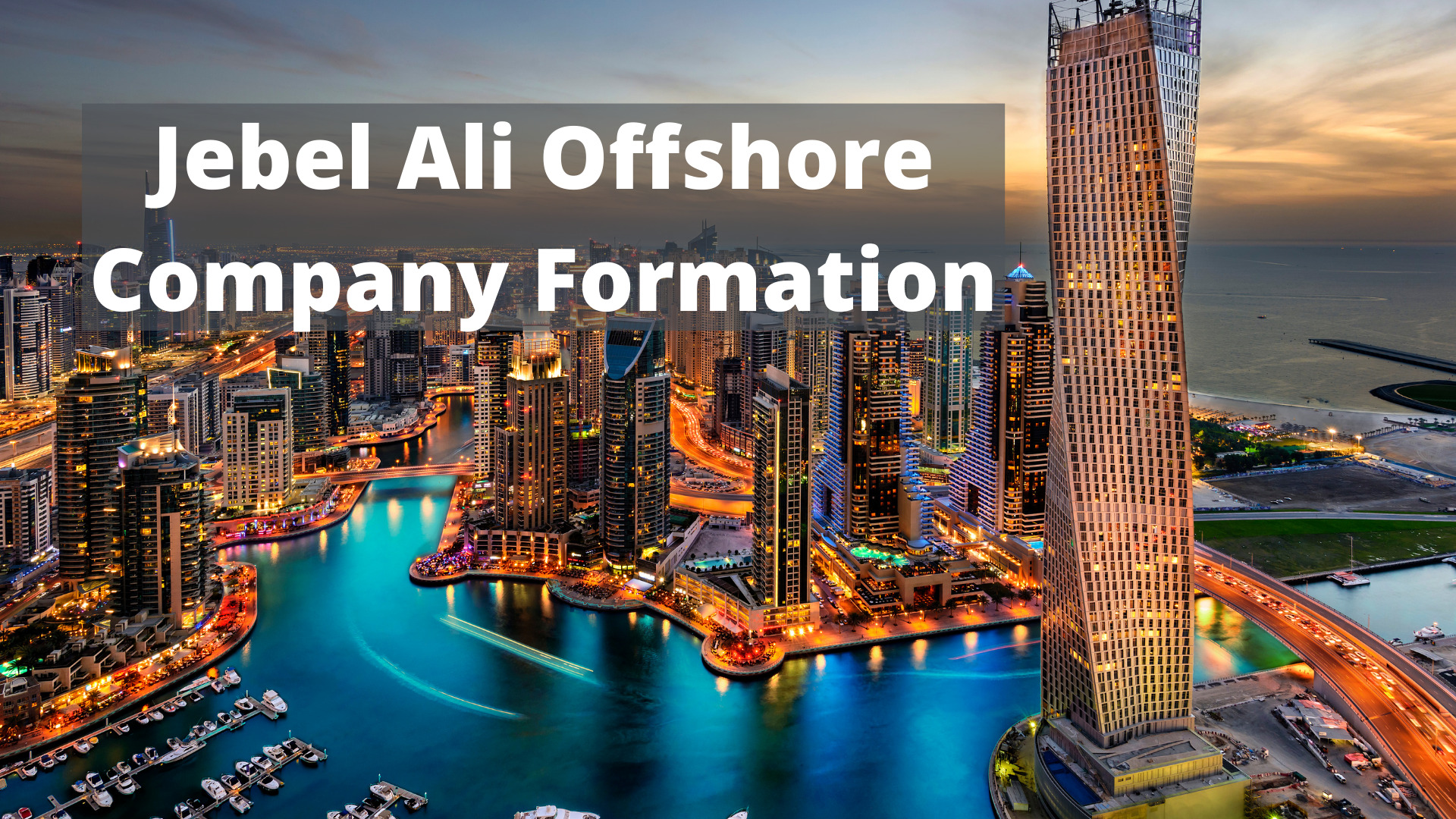Jebel Ali Offshore Company Formation​